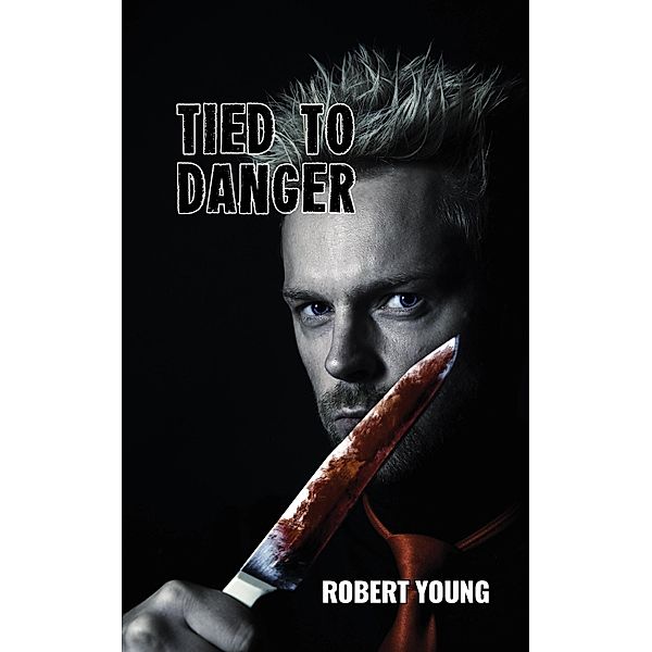 Tied to Danger, Robert Young