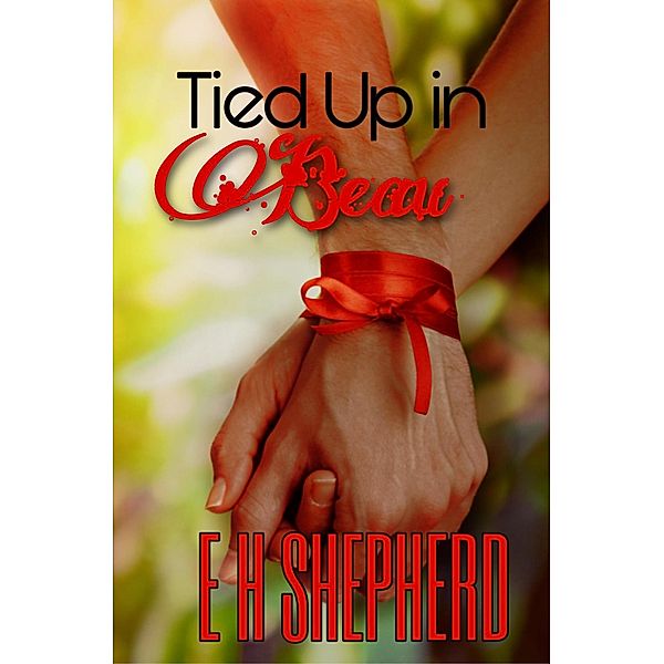 Tied Up In Beau, E H Shepherd