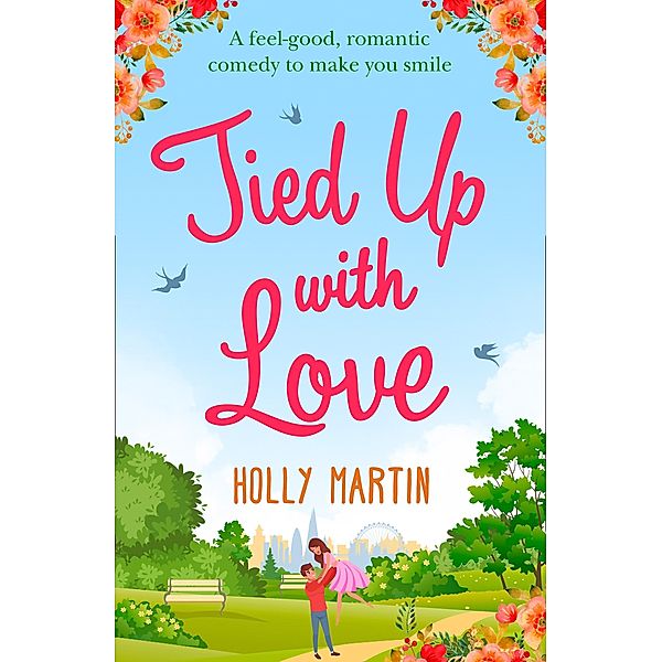 Tied Up With Love, Holly Martin