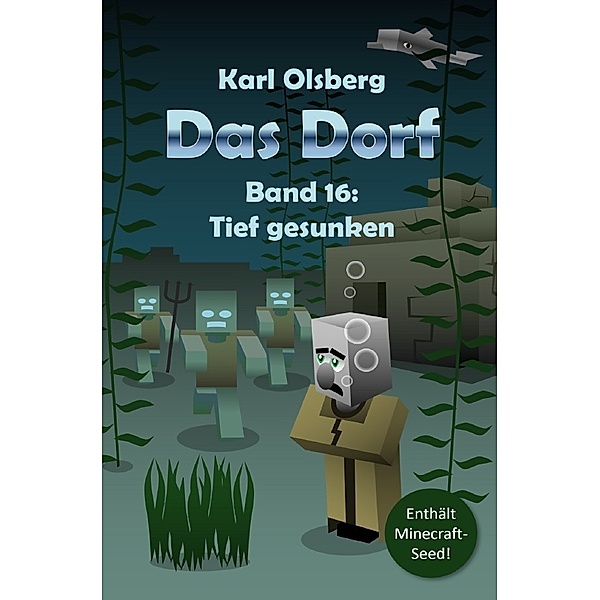 Tief gesunken / Das Dorf Bd.16, Karl Olsberg