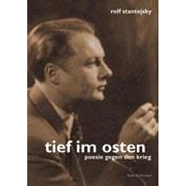 Tief im Osten, Rolf Stantejsky