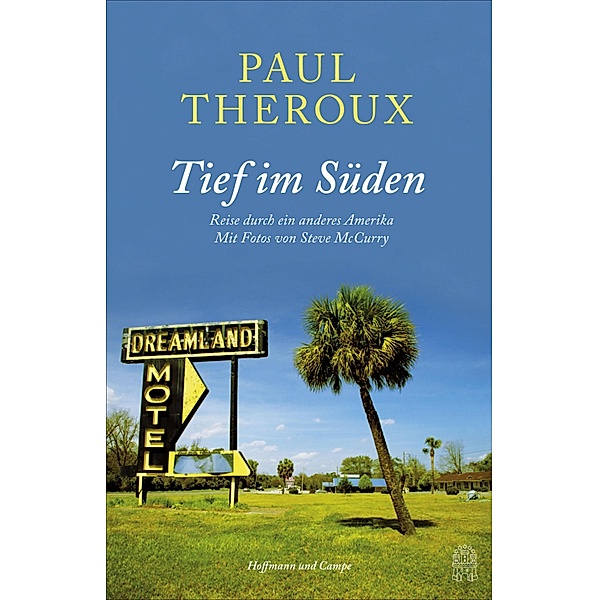 Tief im Süden, Paul Theroux
