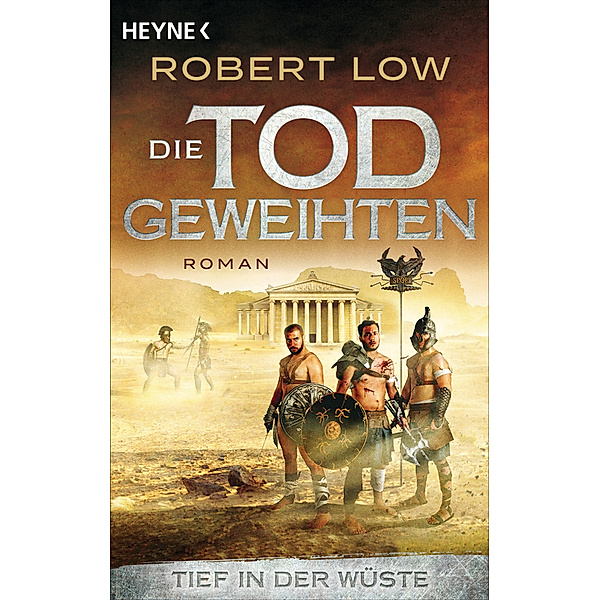 Tief in der Wüste / Die Todgeweihten Bd.2, Robert Low