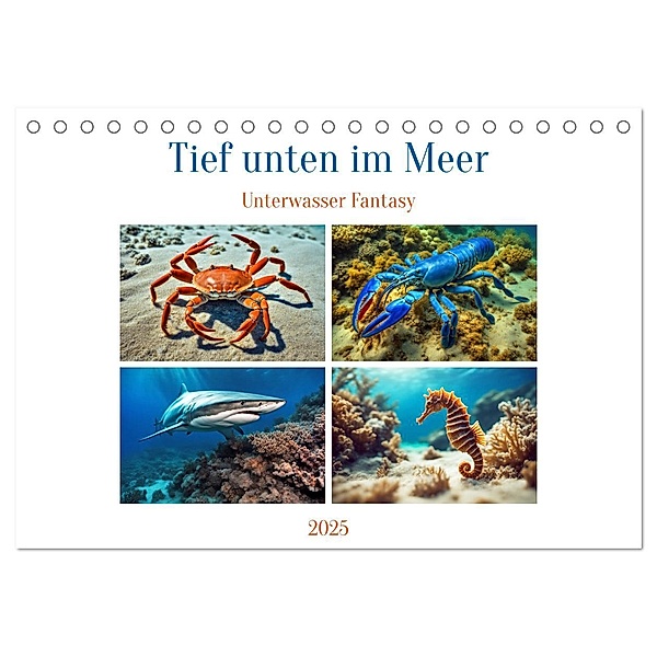Tief unten im Meer Unterwasser Fantasy (Tischkalender 2025 DIN A5 quer), CALVENDO Monatskalender, Calvendo, Martina Marten