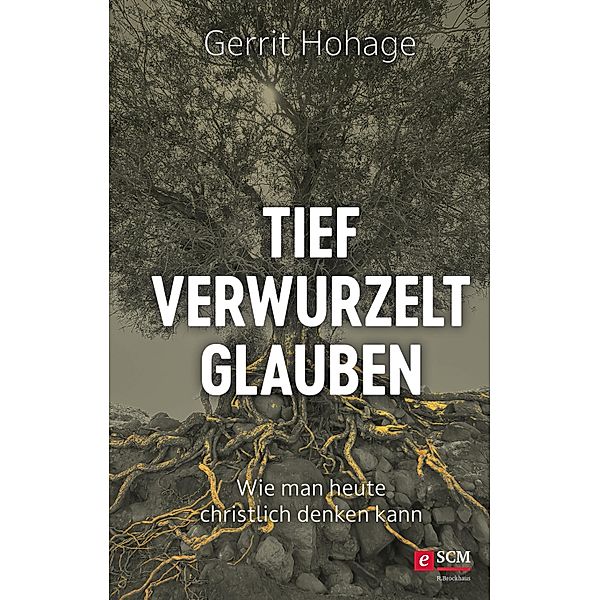 Tief verwurzelt glauben, Gerrit Hohage