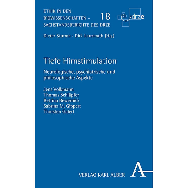 Tiefe Hirnstimulation, Jens Volkmann, Thomas Schläpfer, Bettina Bewernick, Sabrina M. Gippert, Thorsten Galert