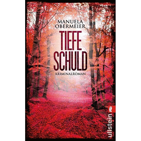 Tiefe Schuld / Toni Stieglitz Bd.2, Manuela Obermeier