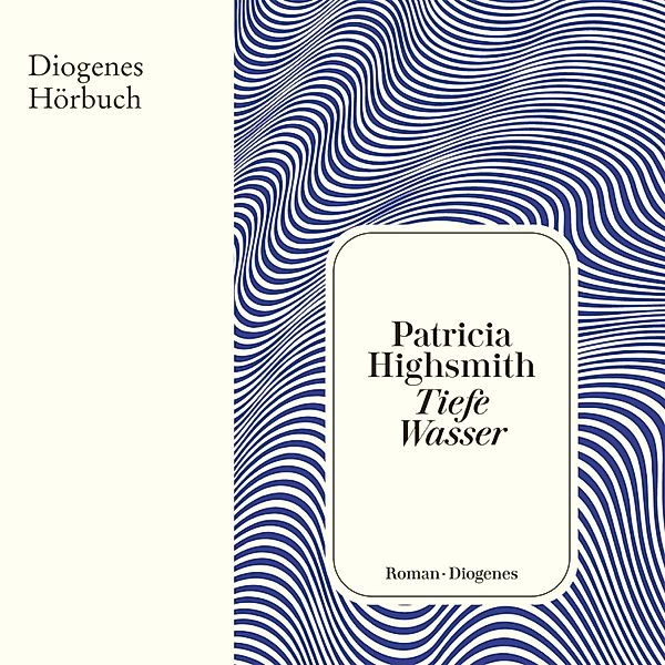 Tiefe Wasser, Patricia Highsmith