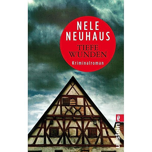 Tiefe Wunden / Oliver von Bodenstein Bd.3, Nele Neuhaus