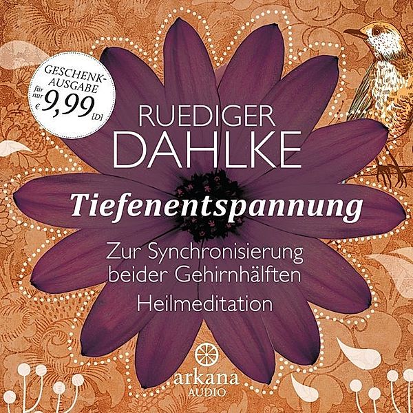 Tiefenentspannung zur Synchronisierung beider Gehirnhälften,1 Audio-CD, Ruediger Dahlke