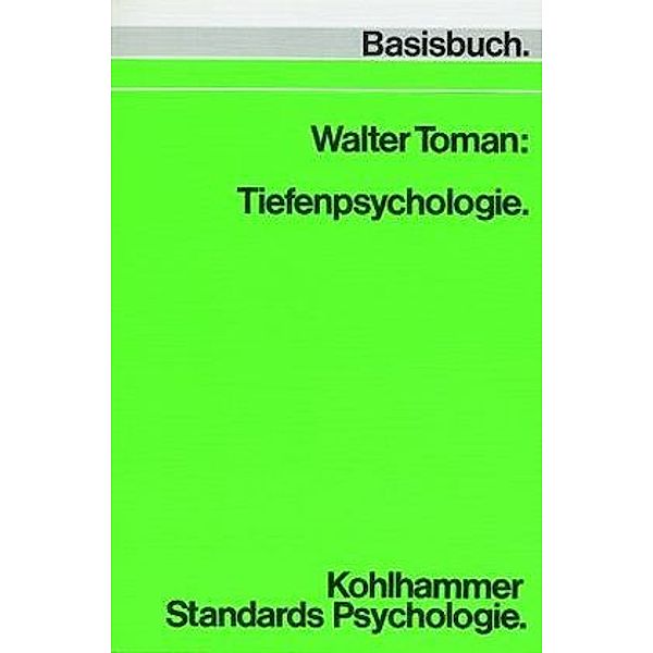Tiefenpsychologie, Walter Toman