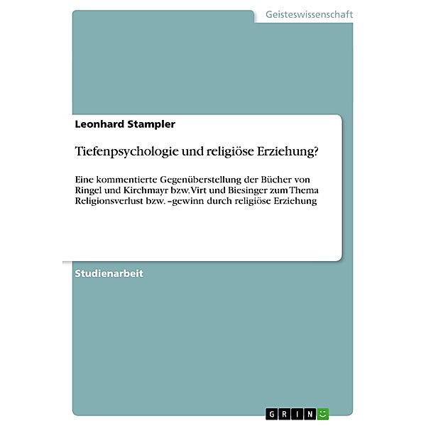 Tiefenpsychologie und religiöse Erziehung?, Leonhard Stampler