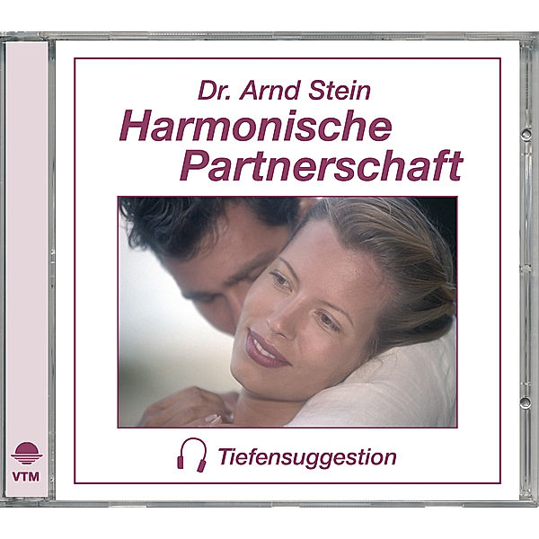 Tiefensuggestion - Harmonische Partnerschaft, Arnd Stein