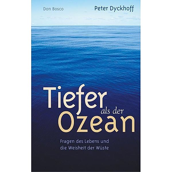 Tiefer als der Ozean, Peter Dyckhoff