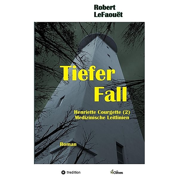 Tiefer Fall, Robert LeFaouët