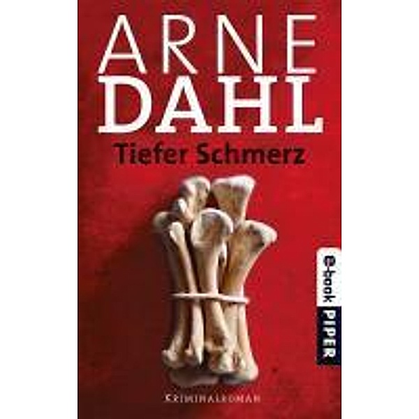 Tiefer Schmerz / A-Gruppe Bd.4, Arne Dahl