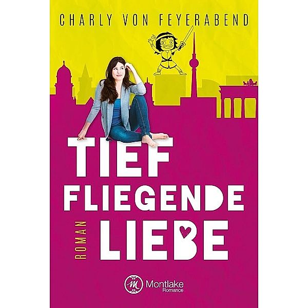 Tieffliegende Liebe, Charlotte von Feyerabend