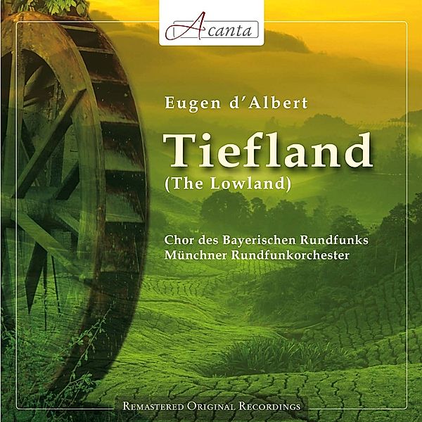 Tiefland, E. D'Albert