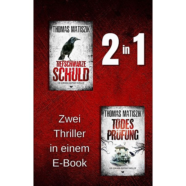 Tiefschwarze Schuld & Todesprüfung, Thomas Matiszik