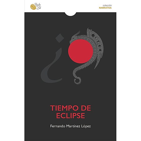Tiempo de eclipse, Fernando Martínez López