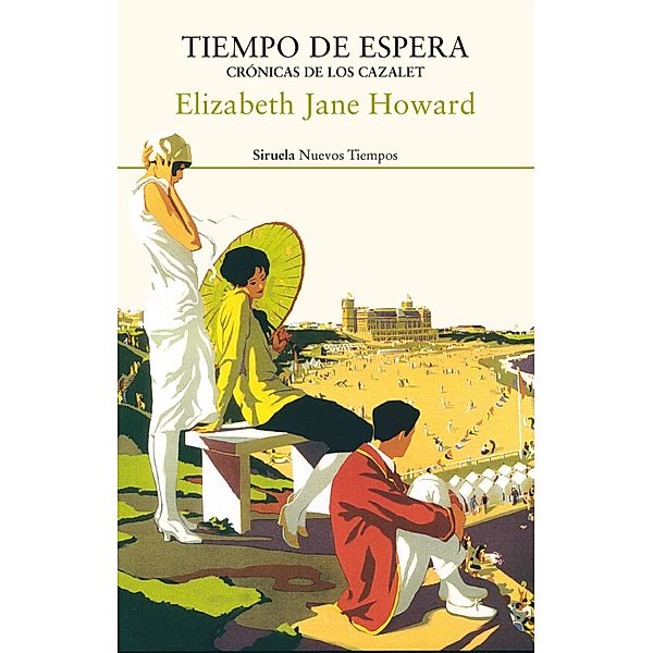 Tiempo de espera. Crónicas de los Cazalet 2 / Nuevos Tiempos Bd.396, Elizabeth Jane Howard