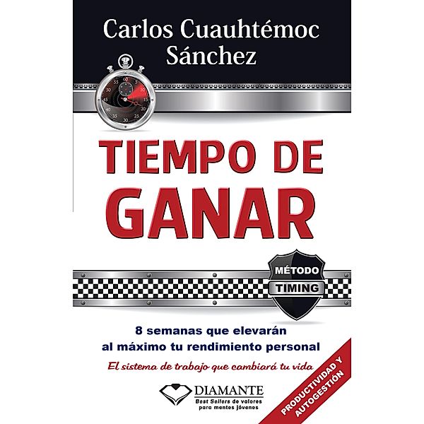 Tiempo de ganar, Carlos Cuauhtémoc Sánchez