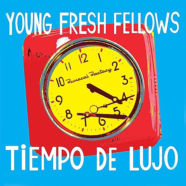 Tiempo De Lujo, Young Fresh Fellows