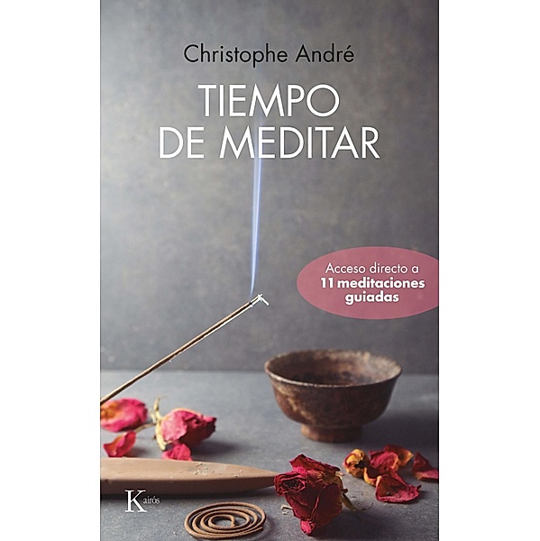 Tiempo de meditar / Psicología, Christophe André
