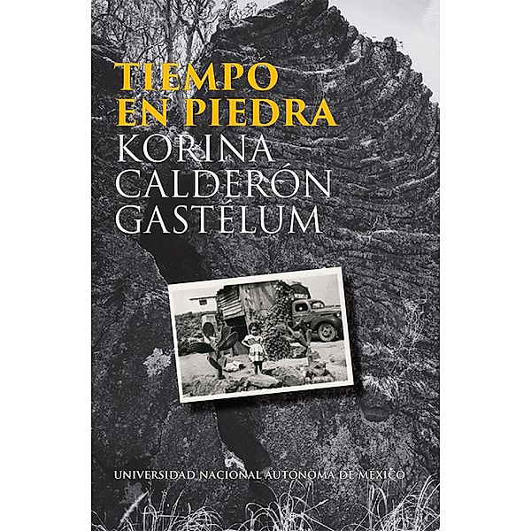 Tiempo en piedra, Korina Calderón Gastélum