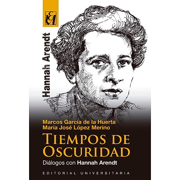 Tiempos de oscuridad, Marcos García de la Huerta, María José López Merino