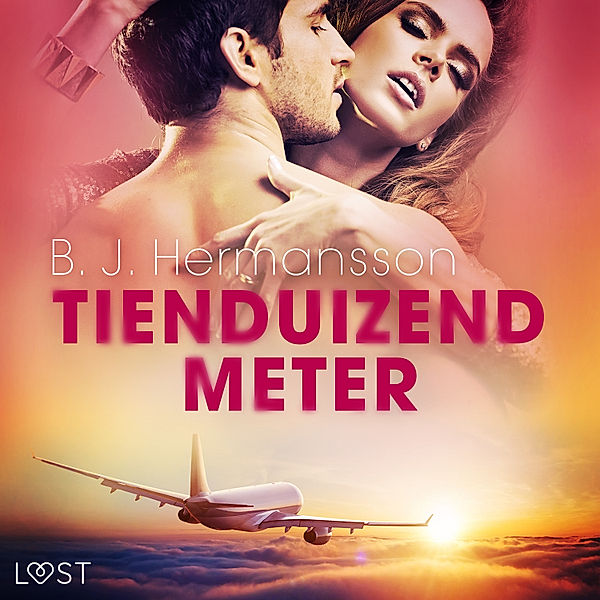 Tienduizend meter – erotisch verhaal, B. J. Hermansson