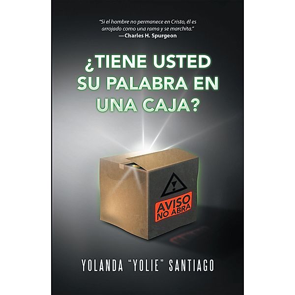 ¿Tiene usted Su palabra en una caja?, Yolanda Santiago