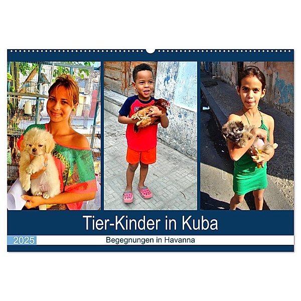 Tier-Kinder in Kuba - Begegnungen in Havanna (Wandkalender 2025 DIN A2 quer), CALVENDO Monatskalender, Calvendo, Henning von Löwis of Menar