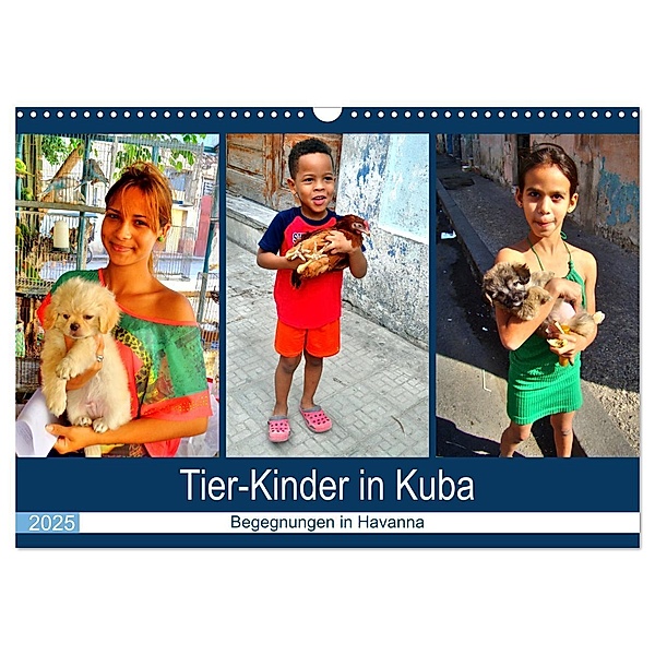 Tier-Kinder in Kuba - Begegnungen in Havanna (Wandkalender 2025 DIN A3 quer), CALVENDO Monatskalender, Calvendo, Henning von Löwis of Menar