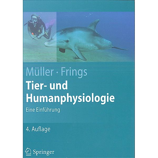 Tier- und Humanphysiologie, Werner A. Müller, Stephan Frings