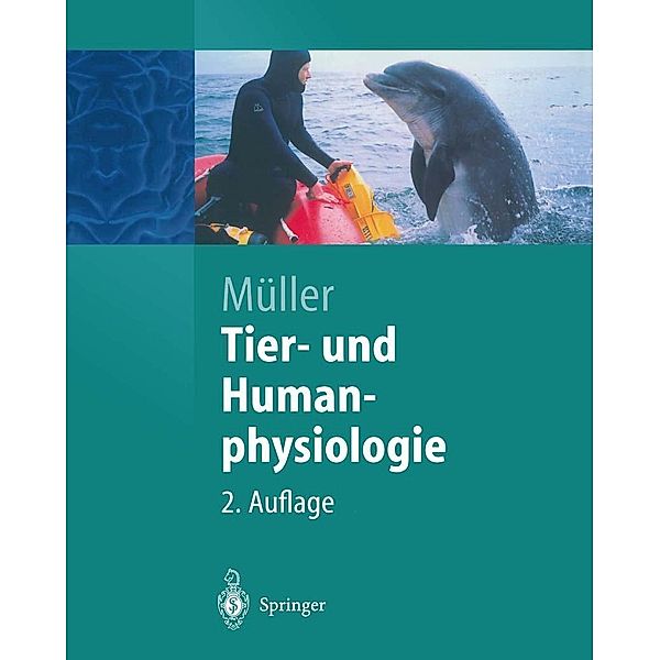 Tier- und Humanphysiologie / Springer-Lehrbuch, Werner A. Müller, Stephan Frings