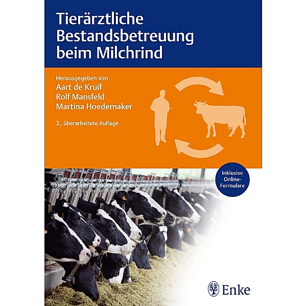 Tierärztliche Bestandsbetreuung beim Milchrind, Aart de Kruif, Rolf Mansfeld, Martina Hoedemaker