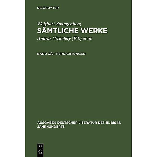 Tierdichtungen / Ausgaben deutscher Literatur des 15. bis 18. Jahrhunderts Bd.79