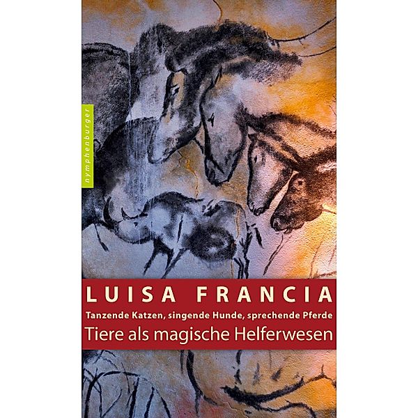 Tiere als magische Helferwesen, Luisa Francia