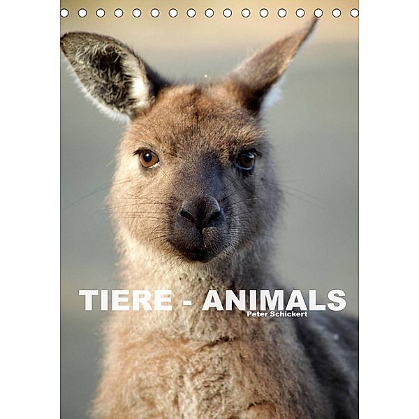 Tiere - Animals (Tischkalender 2023 DIN A5 hoch), Peter Schickert
