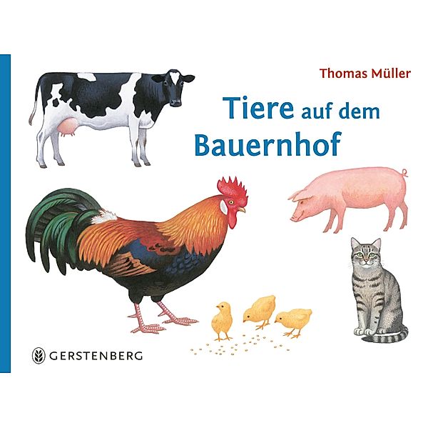 Tiere auf dem Bauernhof, Thomas Müller