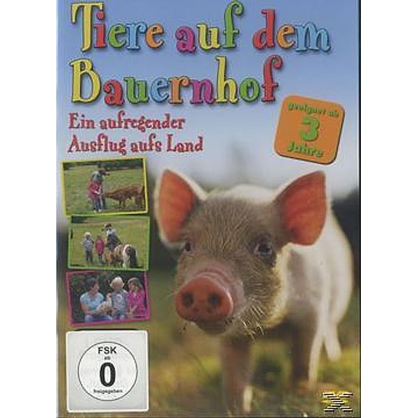 Tiere auf dem Bauernhof - Ein aufregender Ausflug aufs Land, Diverse Interpreten