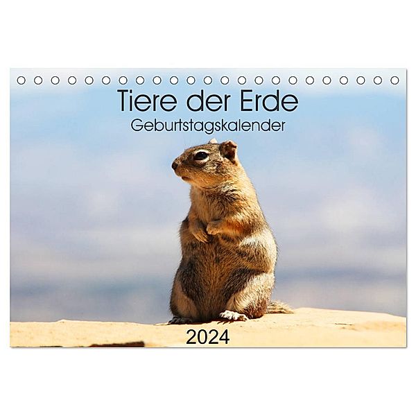 Tiere der Erde Geburtstagskalender (Tischkalender 2024 DIN A5 quer), CALVENDO Monatskalender, Denise Graupner
