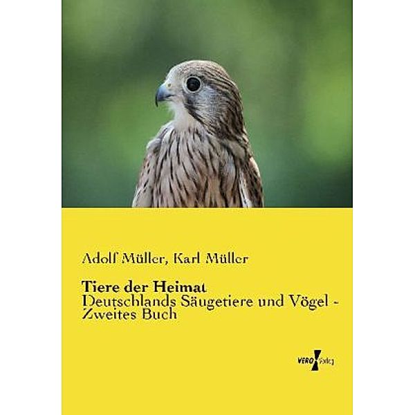 Tiere der Heimat, Adolf Müller, Karl Müller