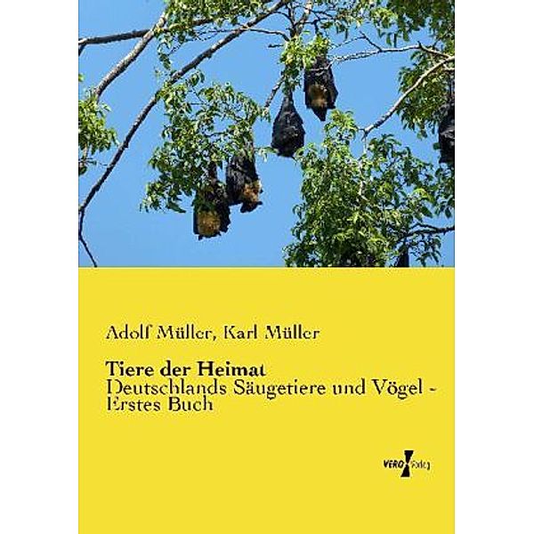 Tiere der Heimat, Adolf Müller, Karl Müller