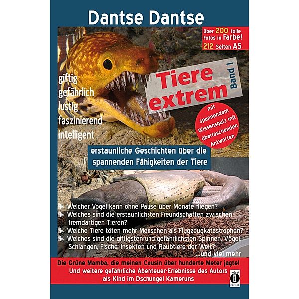 Tiere extrem Band 1, Dantse Dantse