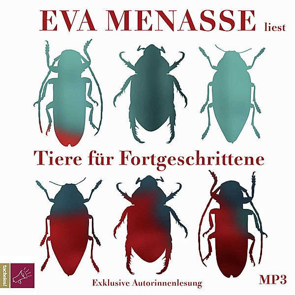 Tiere für Fortgeschrittene,1 Audio-CD, 1 MP3, Eva Menasse