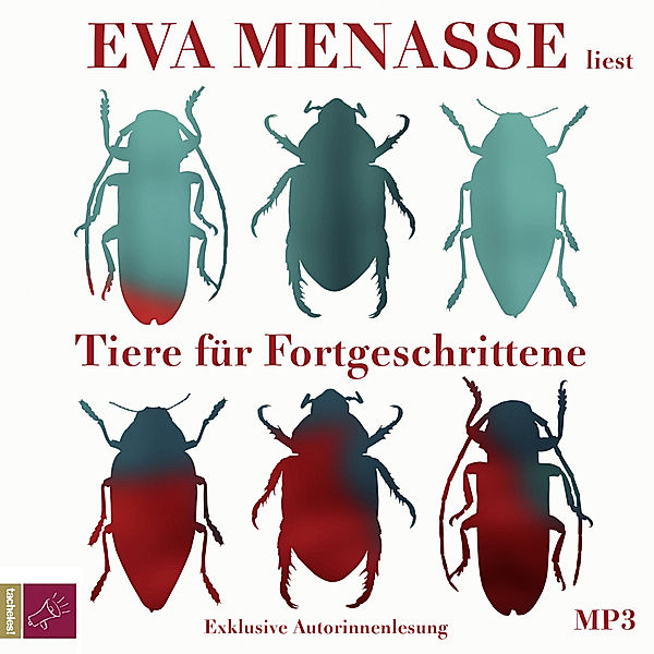 Tiere für Fortgeschrittene,1 Audio-CD, 1 MP3, Eva Menasse