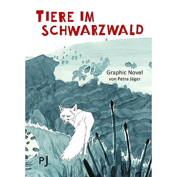 Tiere im Schwarzwald, Petra Jäger