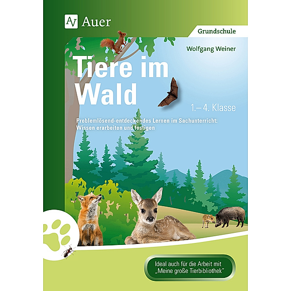 Tiere im Wald, 1.-4.Klasse, Wolfgang Weiner